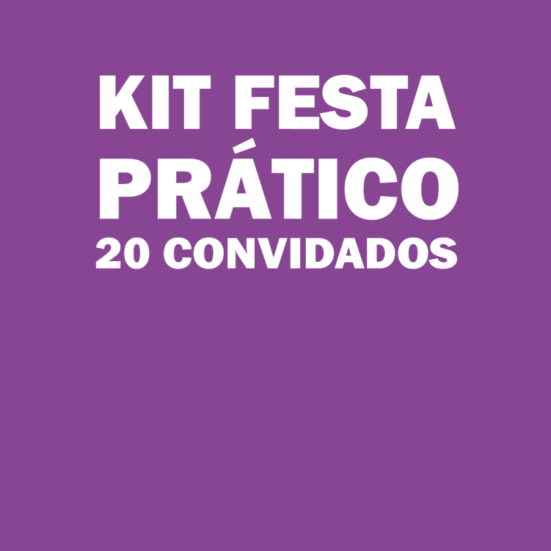Kit Festa para 20 Pessoas Barato Vila Dila - Kit Festa Casamento