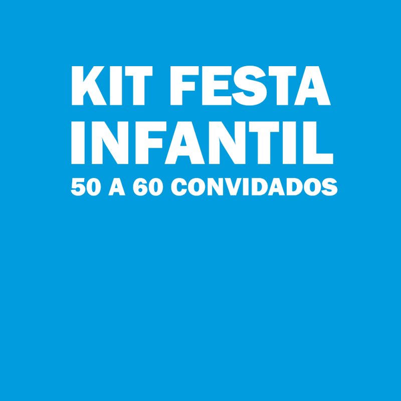 Orçamento de Kit Festa 50 Pessoas Ferraz de Vasconcelos - Kit Festa Casamento